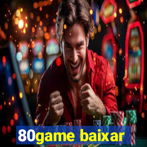 80game baixar